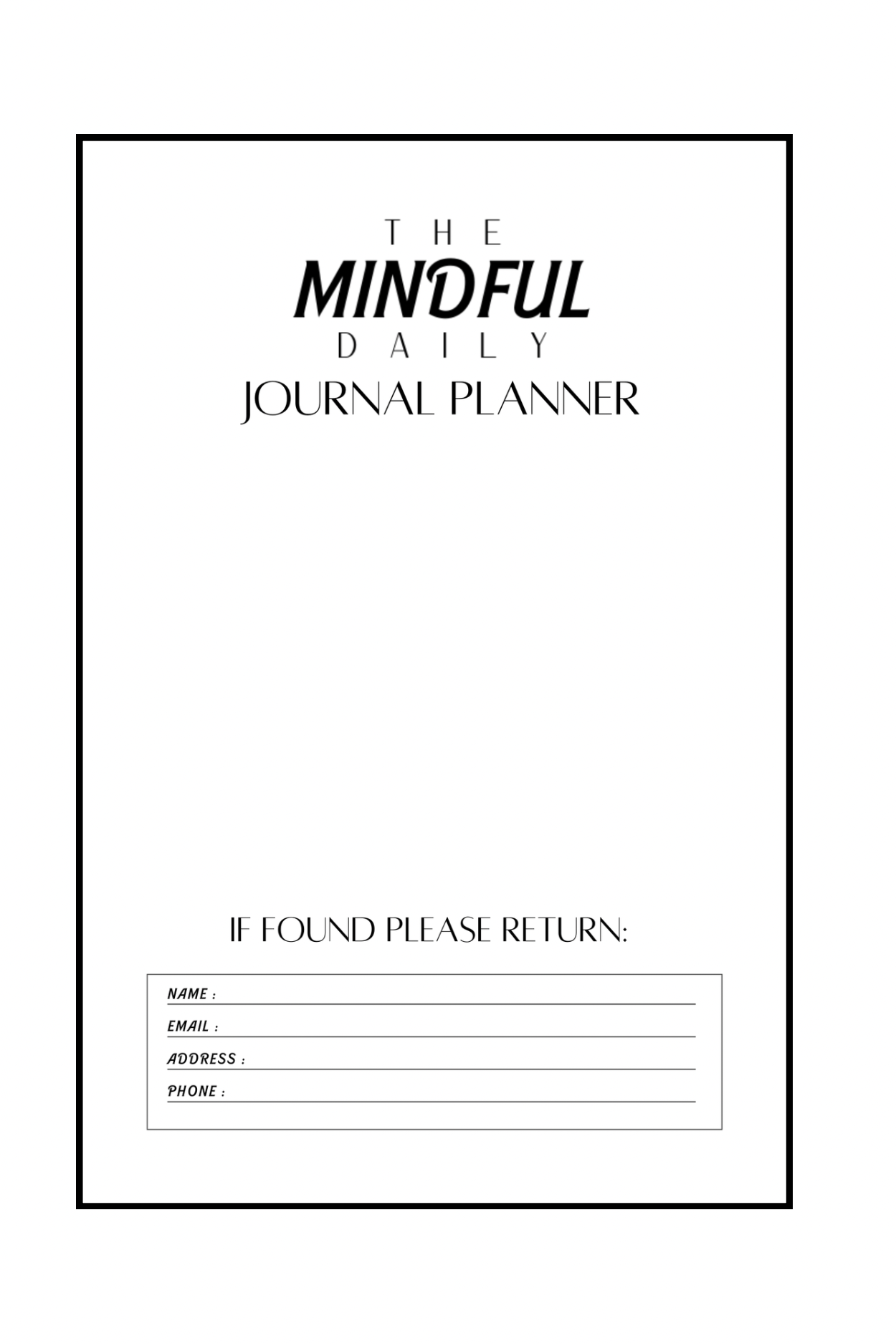 The Mindful Daily Journal Planner