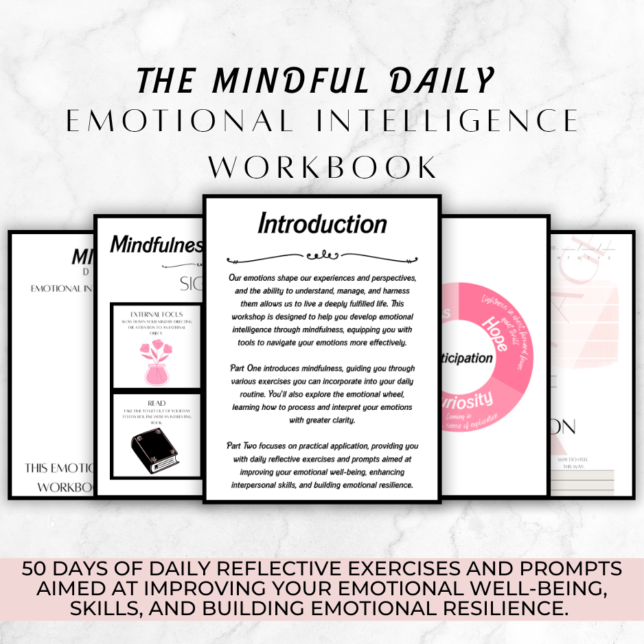 The Mindful Daily Emotional Intelligence Workbook