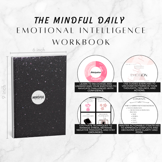 The Mindful Daily Emotional Intelligence Workbook